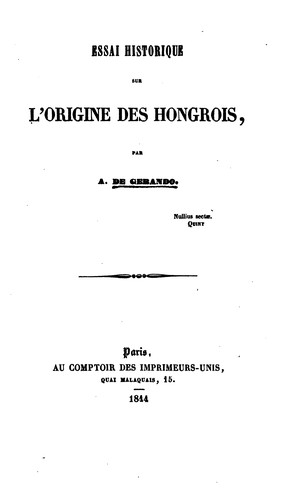 Essai historique sur l'origine des Hongrois