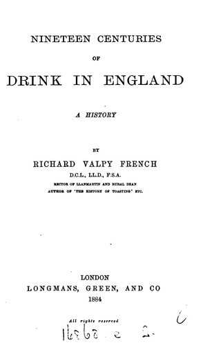 Nineteen Centuries of Drink in England: A History