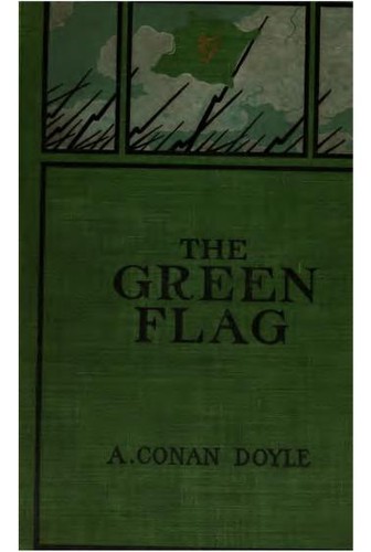 The Green Flag, and Other Stories of War and Sport