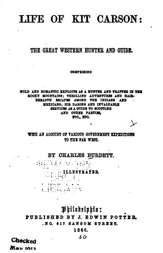 Life of Kit Carson, the Great Western Hunter and Guide