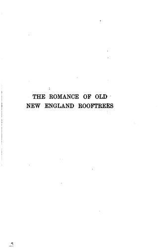 The Romance of Old New England Rooftrees