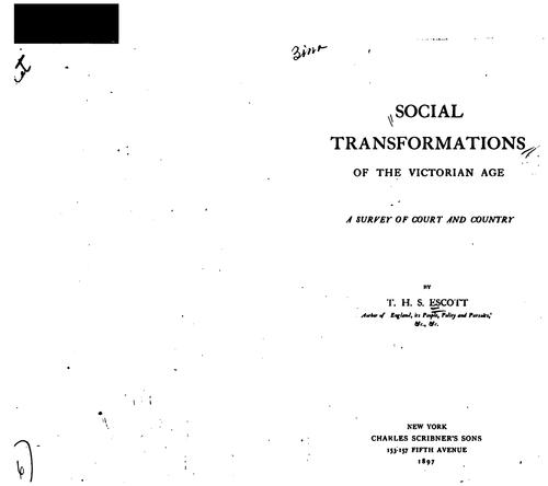 Social Transformations of the Victorian Age: A Survey of Court and Country