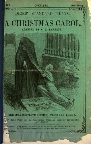 A Christmas Carol; Or, The Miser's Warning!
 (Adapted from Charles Dickens' Celebrated Work.)