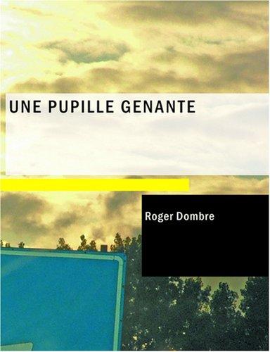 Une Pupille Genante
