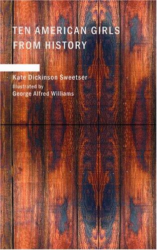 Ten American Girls from History