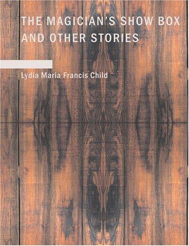 The Magician's Show Box, and Other Stories