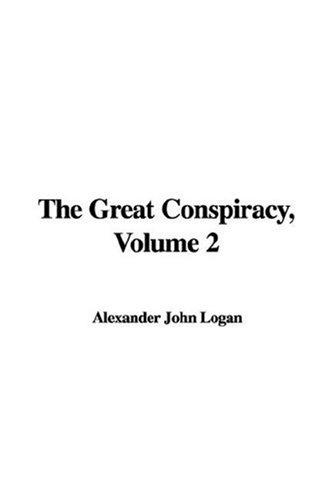 The Great Conspiracy, Volume 2