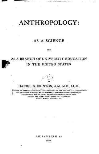 Anthropology As a Science and as a Branch of University Education in the United States