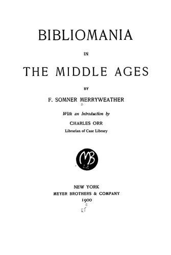 Bibliomania in the Middle Ages