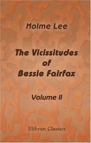 The Vicissitudes of Bessie Fairfax