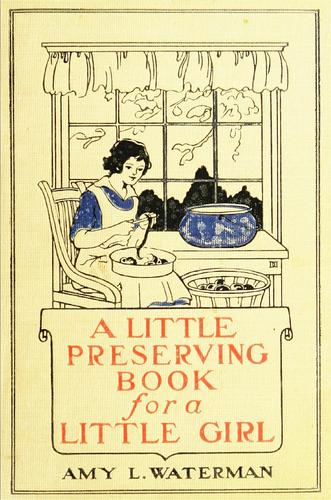A Little Preserving Book for a Little Girl