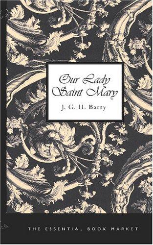 Our Lady Saint Mary