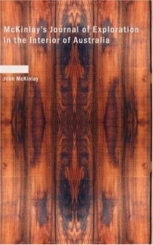 McKinlay's Journal of Exploration in the Interior of Australia