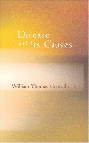 Disease and Its Causes