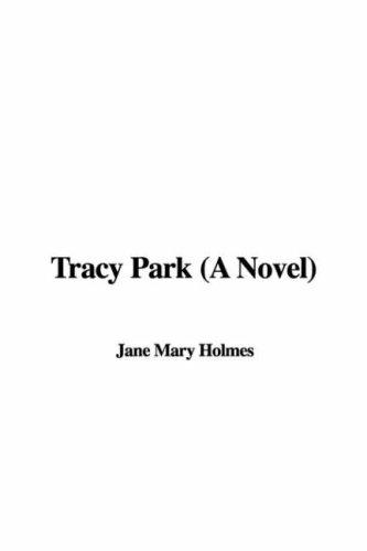 Tracy Park: A Novel