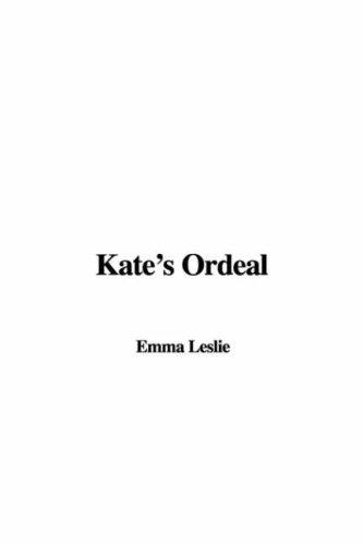 Kate's Ordeal