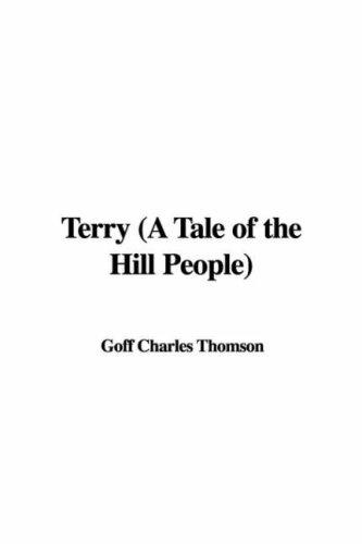 Terry A Tale of the Hill People