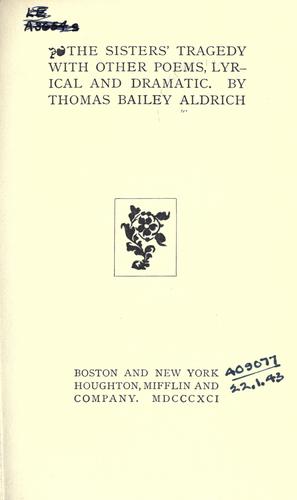 Sisters' Tragedy, with Other Poems, Lyrical and Dramatic