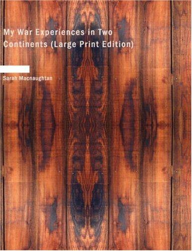 My War Experiences in Two Continents