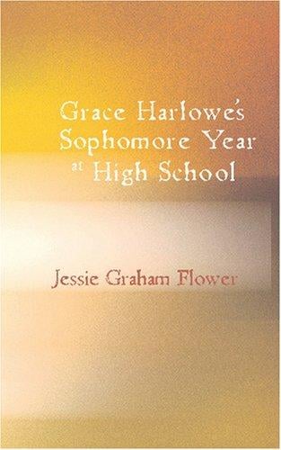 Grace Harlowe's Sophomore Year at High School