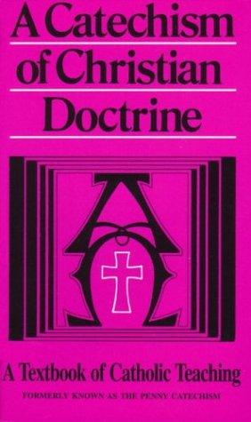 A Catechism of Christian Doctrine