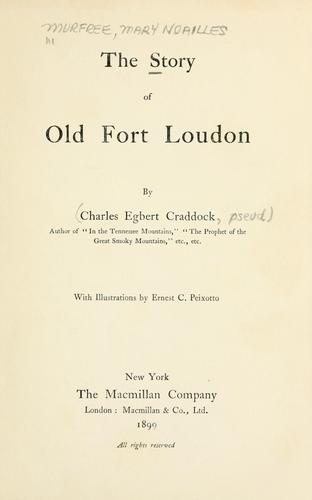 The Story of Old Fort Loudon