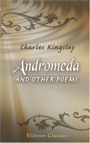 Andromeda, and Other Poems