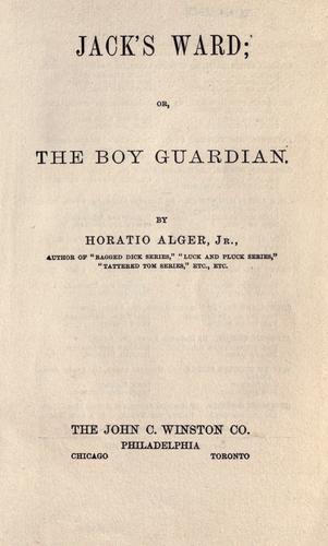 Jack's Ward; Or, The Boy Guardian