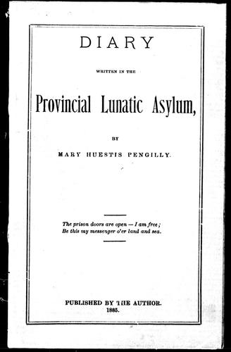 Diary Written in the Provincial Lunatic Asylum