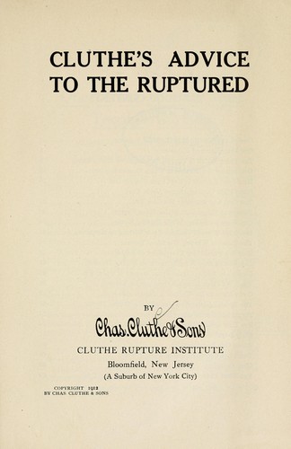 Cluthe's Advice to the Ruptured