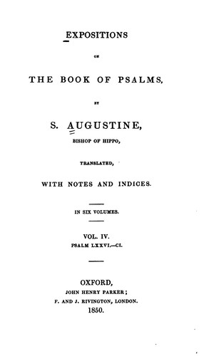 Expositions on the Book of Psalms (Vol. 4 - Psalms 76-101)