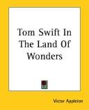 Tom Swift in the Land of Wonders
