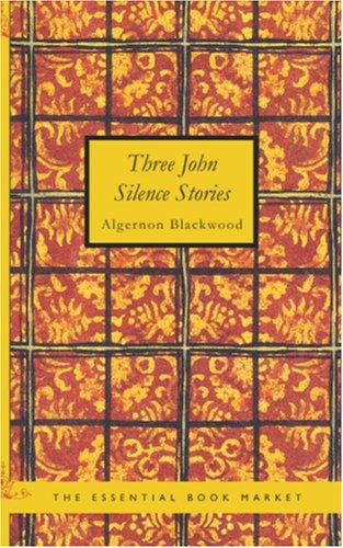 Three John Silence Stories