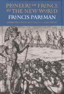 Pioneers of France in the New World