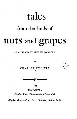 Tales from the Lands of Nuts and Grapes (Spanish and Portuguese Folklore)