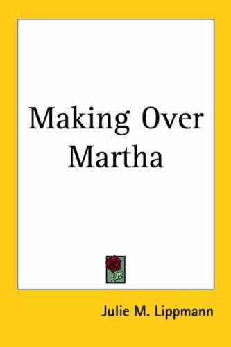 Making over Martha