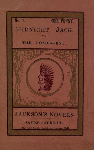 Midnight Jack, or The road-agent