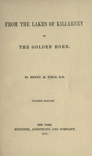 From the Lakes of Killarney to the Golden Horn