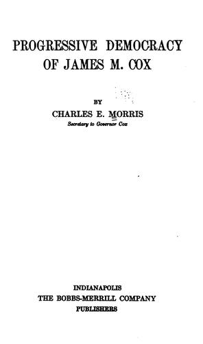 The Progressive Democracy of James M. Cox