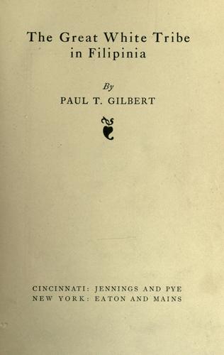 The Great White Tribe in Filipinia