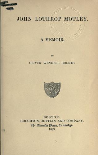 John Lothrop Motley. a memoir — Volume 3