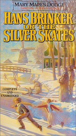 Hans Brinker; Or, The Silver Skates