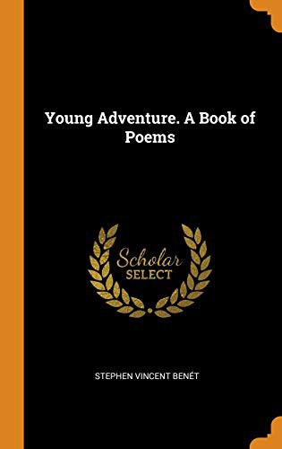 Young Adventure, A Book of Poems