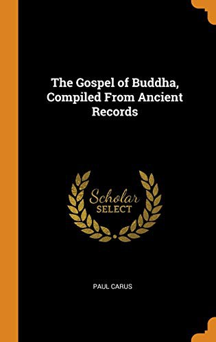 The Gospel of Buddha, Compiled from Ancient Records