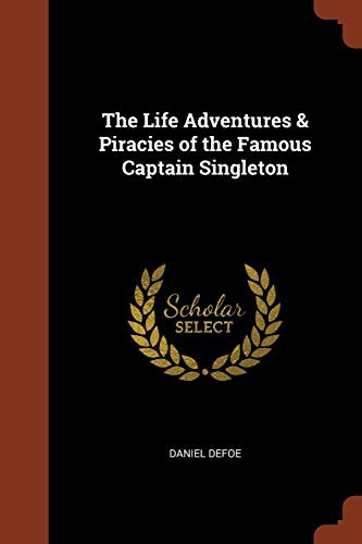 Life, Adventures & Piracies of Captain Singleton