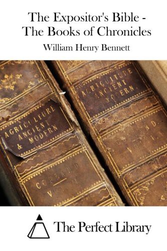 The Expositor's Bible: The Books of Chronicles