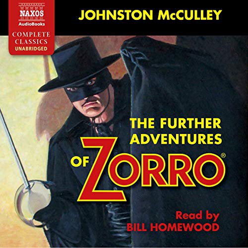 Further Adventures of Zorro (Dramatic Reading)