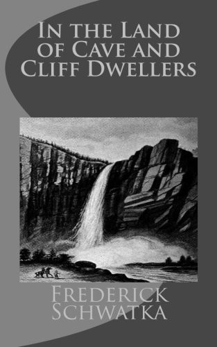 In the Land of Cave and Cliff Dwellers