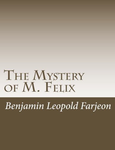 The Mystery of M. Felix