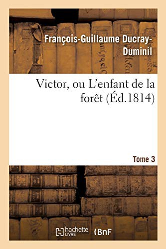 Victor, ou L'enfant de la forêt